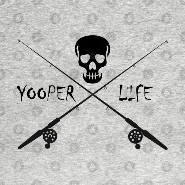 Yooper Life Skull & Fishing Poles by The Yooper Life